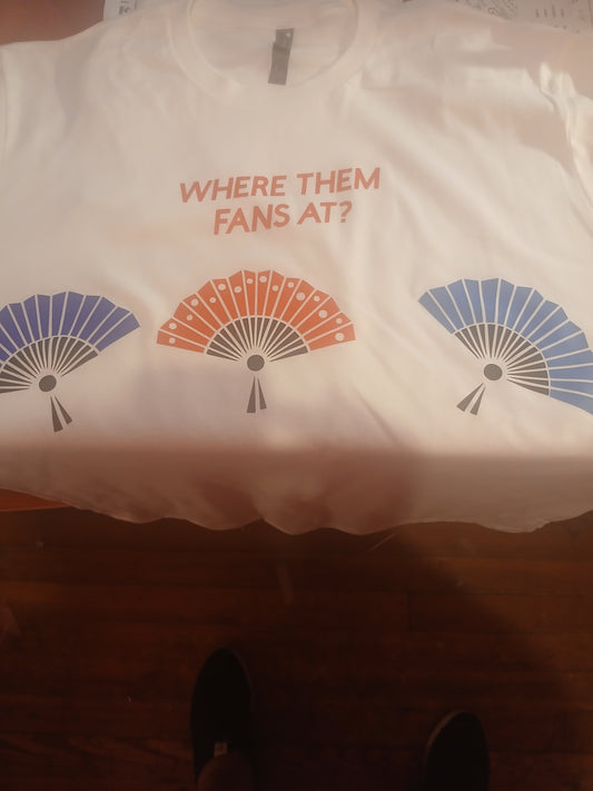 Where Them Fans At 3 white